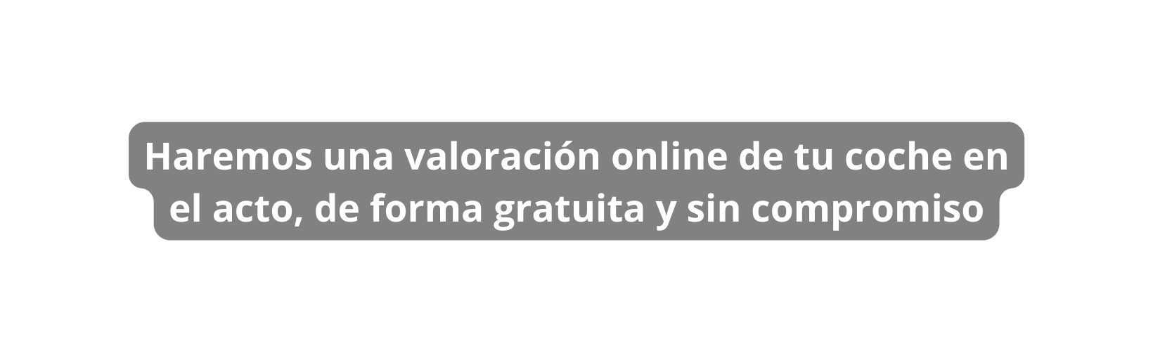 Haremos una valoración online de tu coche en el acto de forma gratuita y sin compromiso